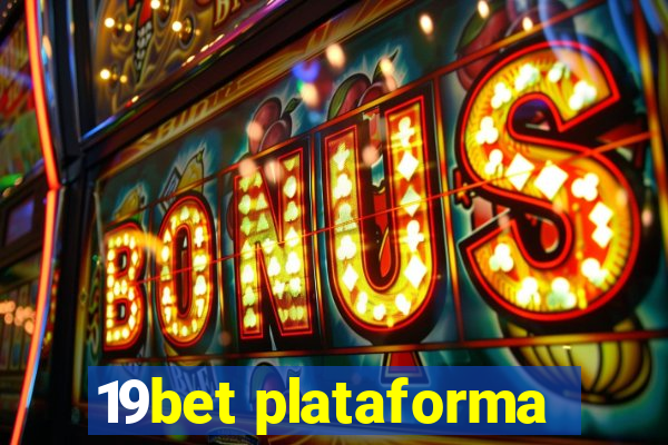 19bet plataforma